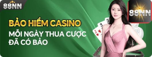 88NN KHUYẾN MÃI BẢO HIỂM CASINO