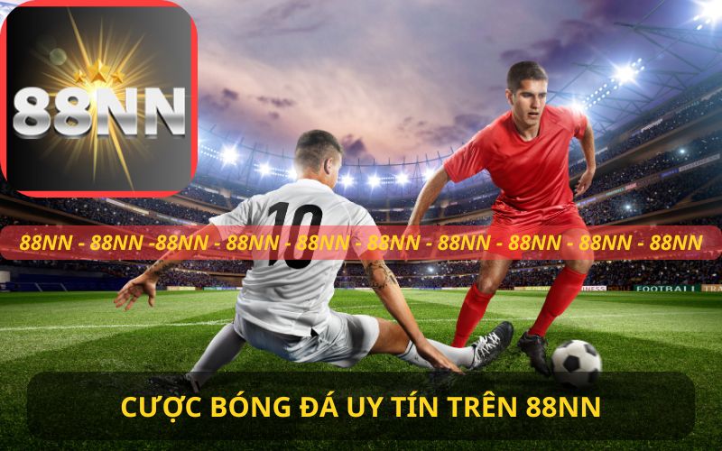 CƯỢC BÓNG ĐÁ TRÊN 88NN